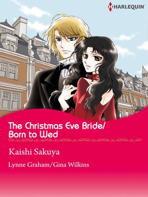 cover image of The Christmas Eve Bride/Born to Wed